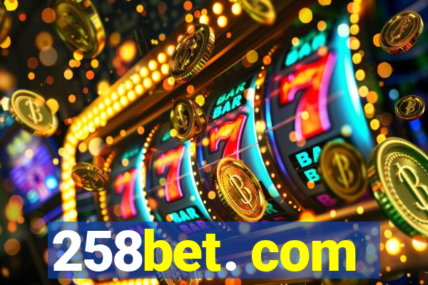 258bet. com